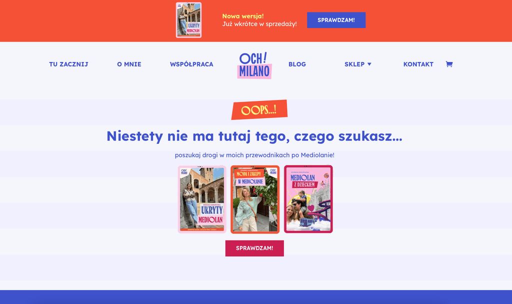 Strona błędu 404 marki OCH! MILANO z nagłówkiem "Oops...!" oraz trzema okładkami przewodników po Mediolanie, które zachęcają do sprawdzenia oferty.